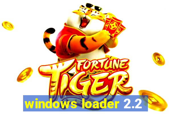 windows loader 2.2